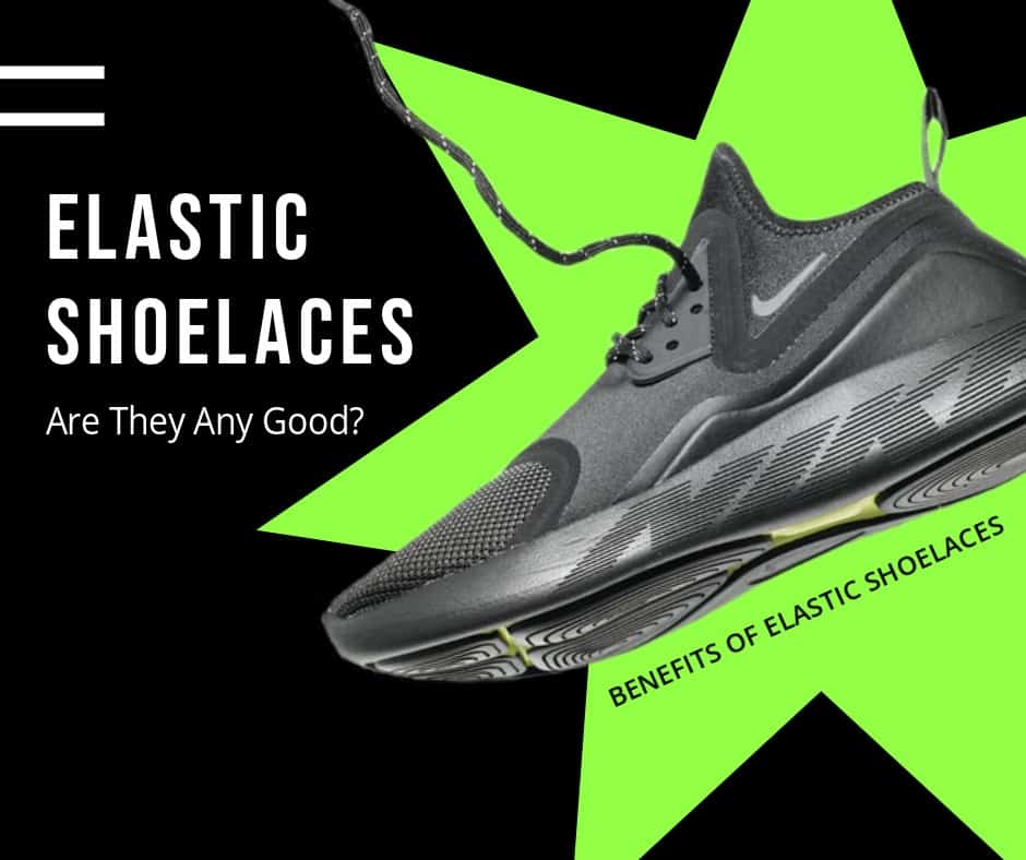 Are elastic shoelaces any good